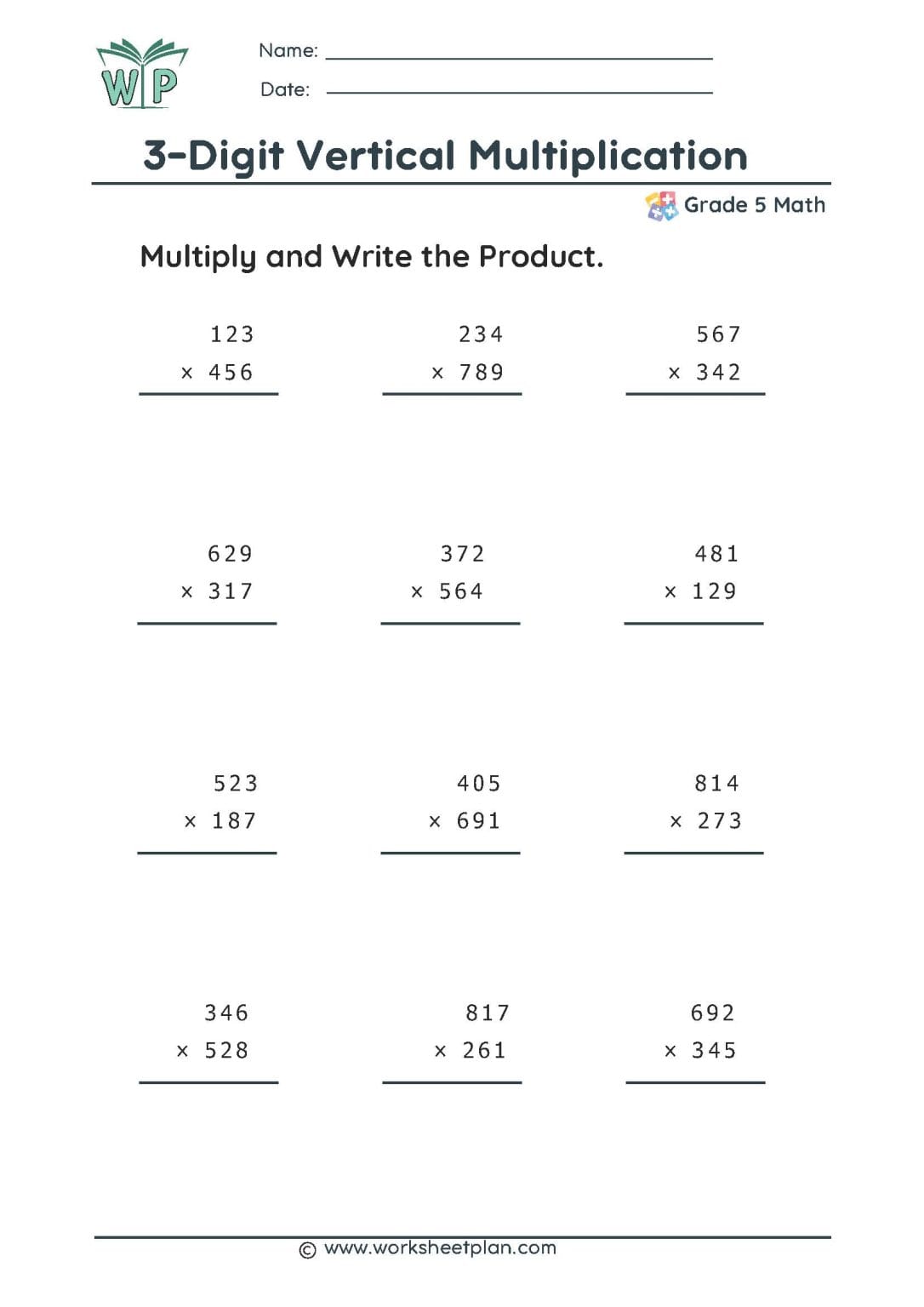 Multiplying Vertical Vertical 3-digit by 3-digit Multiplication » Worksheet Plan